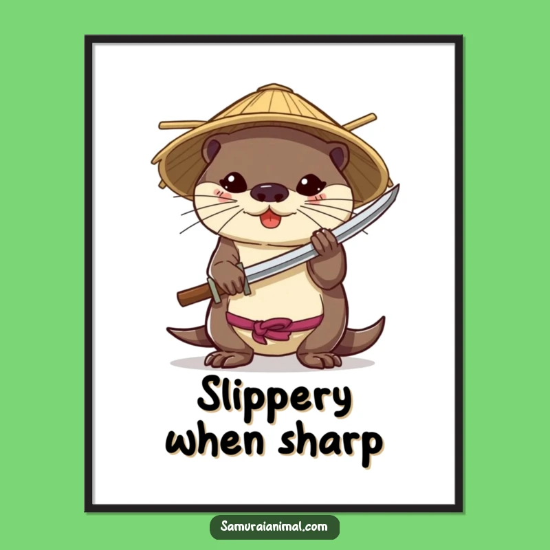 Funny Otter Katana Poster - Brave Warrior Art Print, Hilarious Gift