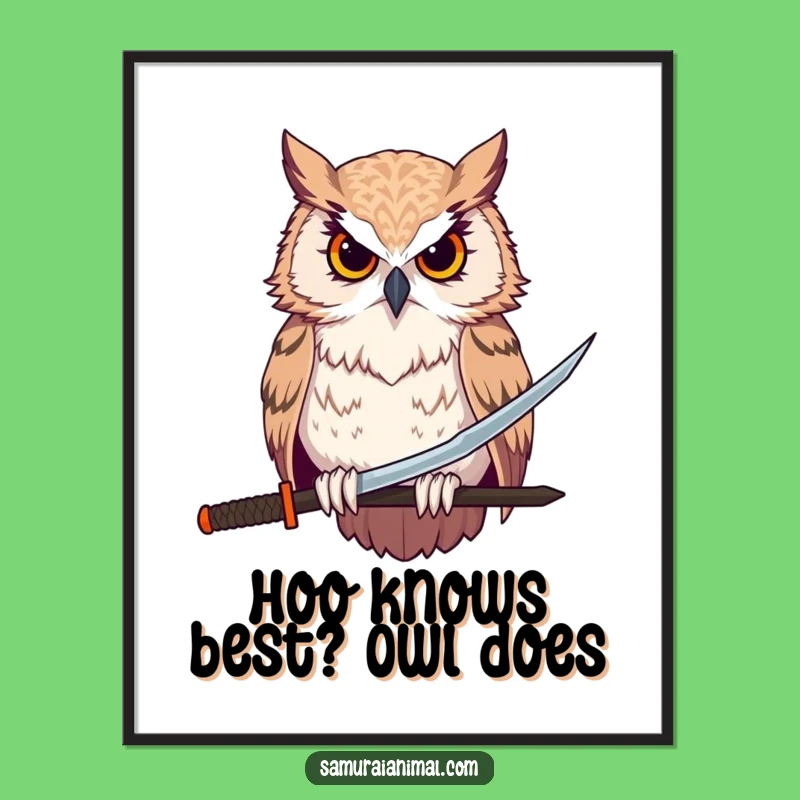 Free Printable Wall Art: Stoic Owl Katana Master, Funny Downloadable Decor for Home or Office