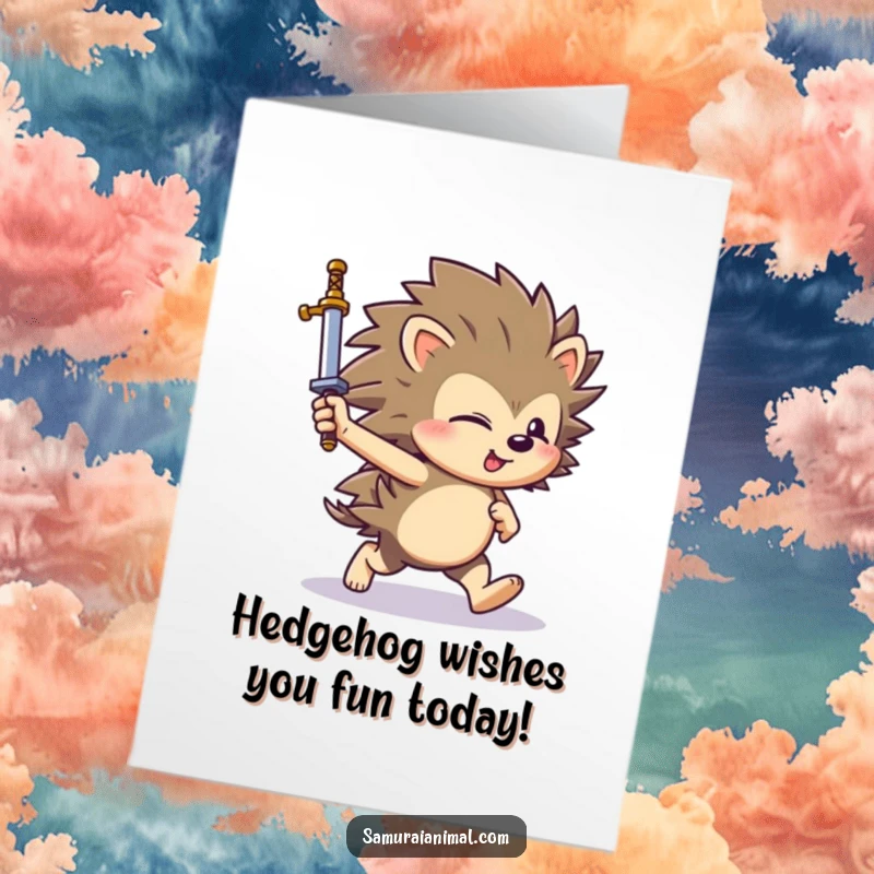 Funny Free Printable Birthday Card showing a happy hedgehog charging forward with a sword held high in a playful attack.
