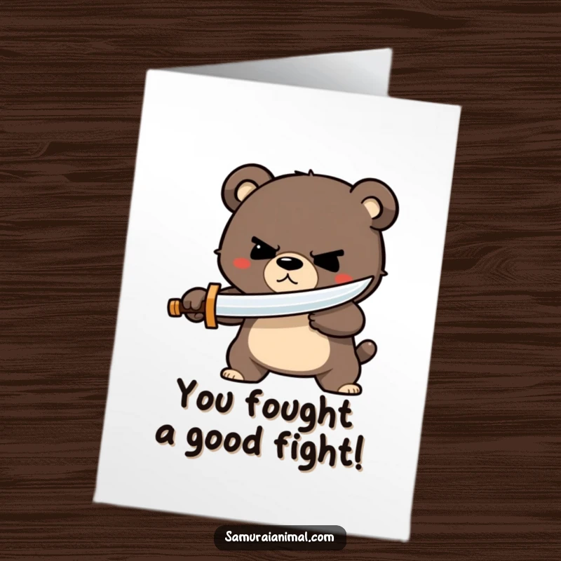 Funny Free Printable congratulations card with a determined bear character brandishing a tiny wooden sword, celebrating valiant success.