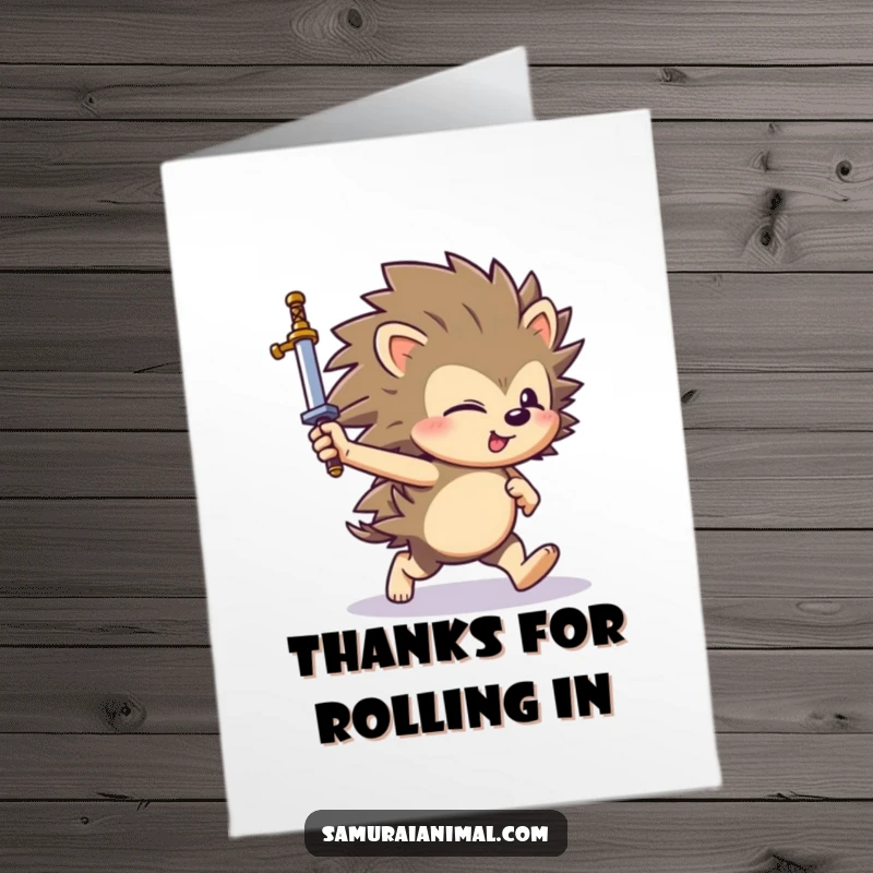 Funny Free Printable Thank You Card featuring a playful hedgehog charging with a sword, conveying thanks with energetic humor.
